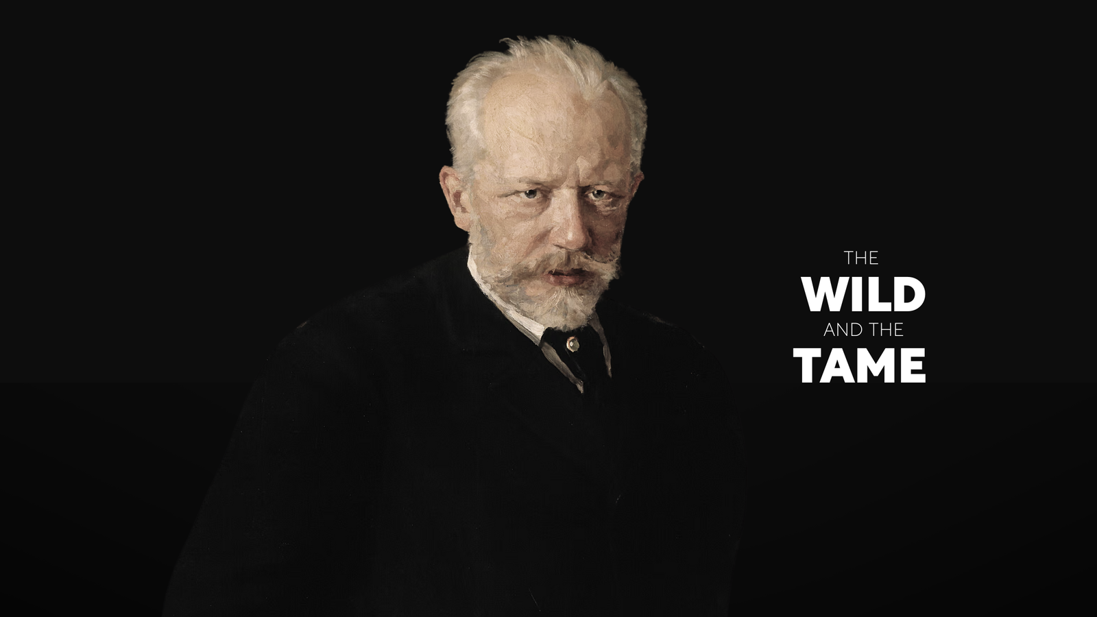 The Wild and the Tame